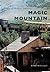 Magic Mountain (Images of Modern America)