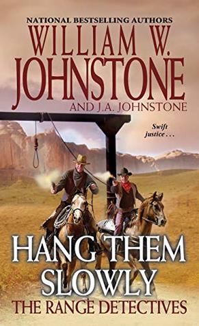 Hang Them Slowly (The Range Detectives #2)