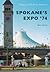 Spokane's Expo '74 (Images of Modern America)
