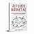 Affiliate Marketing: A Step...