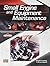 Small Engine and Equipment Maintenance by Donald R. Koloski