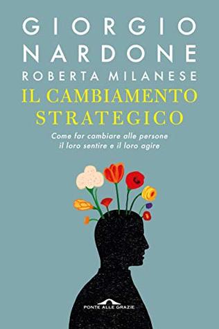 Il cambiamento strategico (Kindle Edition)