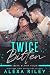 Twice Bitten (Virgin Blood,...