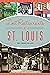 Lost Restaurants of St. Louis