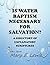 Is Water Baptism Necessary ...