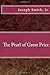 The Pearl of Great Price by Joseph Smith Jr.