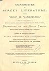 Curiosities of Street Literature by Charles Hindley