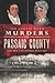 The Goffle Road Murders of Passaic County by Don Everett Smith Jr.