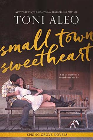 Small-Town Sweetheart (The Spring Grove, #2)
