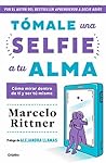 Tómale una selfie...