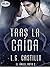 Tras la caída: El ángel roto 2 (Spanish Edition)