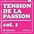Tension De La Passion Vol.01