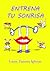 Entrena tu sonrisa by Laura Zamora Iglesias