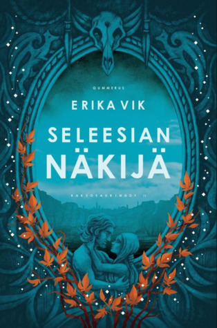 Seleesian näkijä (Kaksosauringot, #2)