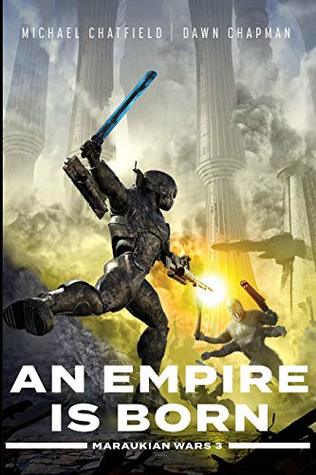 An Empire is Born (Maraukian War, 3#)