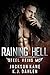 Raining Hell (Steel Veins MC #5)