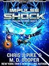 Impulse Shock (Aeon 14: Perilous Alliance #6) Impulse Shock (Aeon 14: Perilous Alliance #6)
