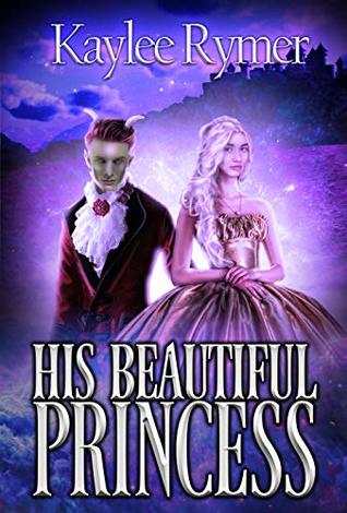 His Beautiful Princess (The Last Worcog Trilogy, Book 2)