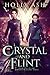 Crystal and Flint (The Journey Missions, #1)