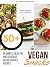 Vegan Snacks: 50 Simple, He...
