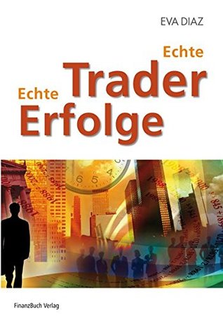Echte Trader, echte Erfolge (Hardcover)