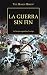 La guerra sin fin nº 33/54: Edición de Laurie Goulding (La Herejía de Horus 33) (Spanish Edition)