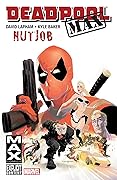 Deadpool MAX, Vol. 1: Nutjob