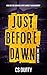Just Before Dawn: Episode O...