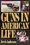 Guns in American Life