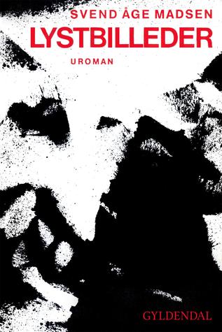 Lystbilleder Uroman By Svend Age Madsen goodreads