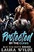 Protected by the Claws A Motorcycle Club Bear Shifter Romance by Laura Wylde