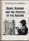 Daniil Kharms and the Poetics of the Absurd: Essays and Materials (Studies in Russia and East Europe)