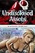 Undisclosed Assets (Untrace...