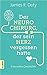 Der Neurochirurg, der sein Herz vergessen hatte: Eine wahre Geschichte