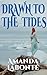 Drawn to the Tides by Amanda Labonté