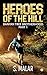 Heroes of the Hill : Banyan...