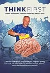 Think First: Building Responsibility, Emotional Strength, and Impulse Control