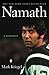 Namath by Mark Kriegel