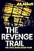 The Revenge Trail (The Trai...