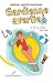 Gardienne avertie ! 05 : Pa...