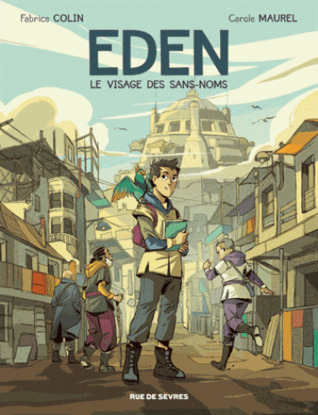 Le Visage des Sans-Noms (Eden, #1)