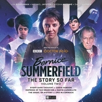 Bernice Summerfield: The Story So Far, Vol. 2 (Audiobook)