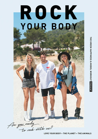 Rock Your Body: the 28 day challenge that will reshape your body, boost your energy & save our planet