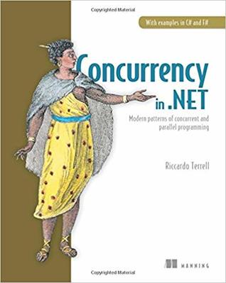 Concurrency in .NET: Modern patterns of concurrent and parallel programming (Paperback)