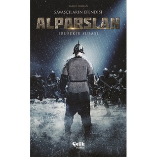 Savaşçıların Efendisi Alparslan