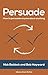 Persuade: How to persuade a...