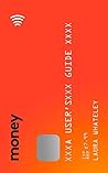 Money: A User’s G...