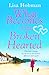 What Becomes of the Broken Hearted by Lisa Hobman