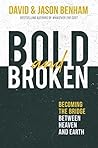 Bold and Broken: ...
