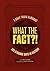What the Fact?! by Gabe Henry